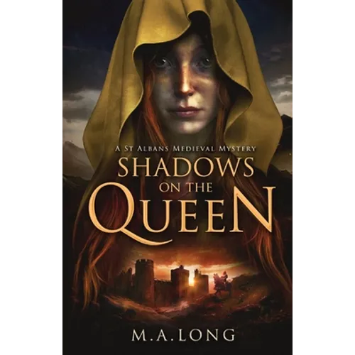 Shadows on the Queen: A St Albans Medieval Mystery - Paperback