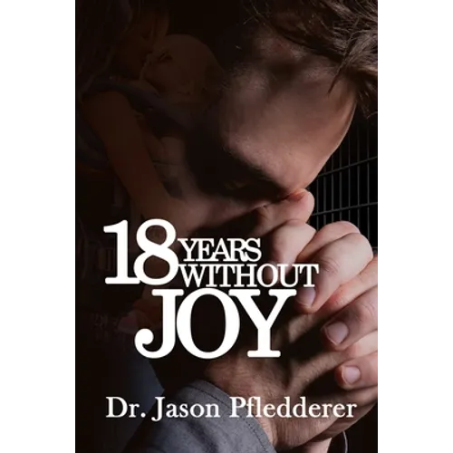 18 Years Without Joy - Paperback