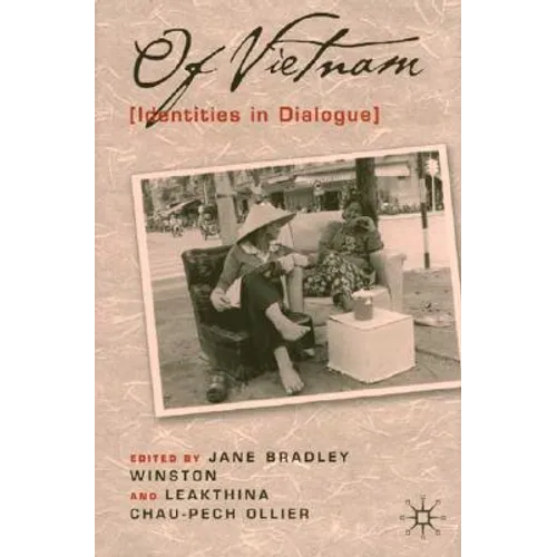Of Vietnam: Identities in Dialogue - Hardcover