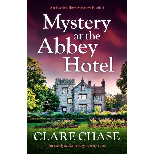 Mystery at the Abbey Hotel: An utterly addictive cozy mystery novel - Paperback