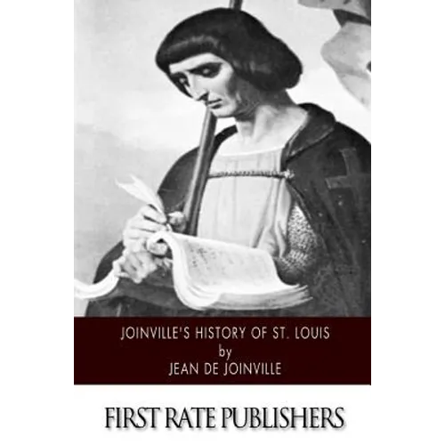 Joinville's History of Saint Louis - Paperback