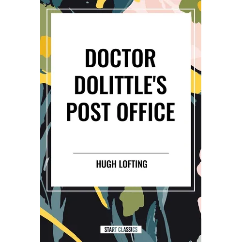 Doctor Dolittle's Post Office - Hardcover