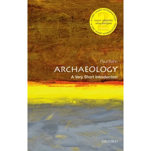 Archaeology: A Very Short Introduction - Paperback