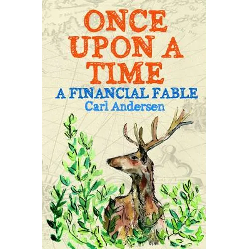 Once Upon a Time: A Financial Fable - Paperback