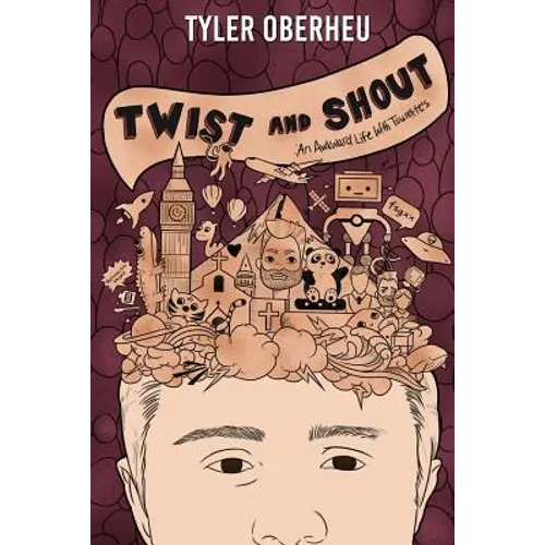 Twist and Shout: An Awkward Life with Tourette's - Paperback