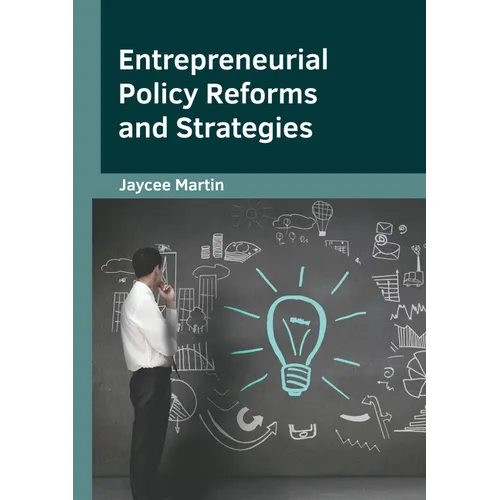 Entrepreneurial Policy Reforms and Strategies - Hardcover
