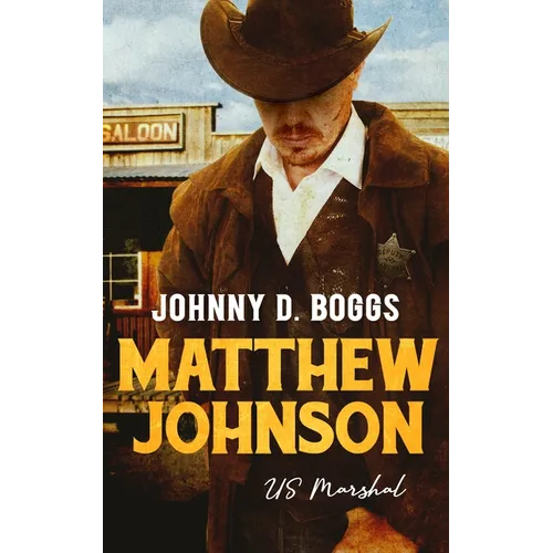 Matthew Johnson, Us Marshal - Paperback