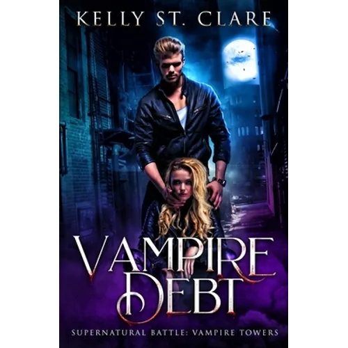 Vampire Debt: Supernatural Battle - Paperback