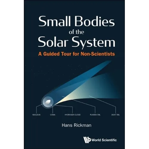 Small Bodies of the Solar System: A Guided Tour for Non-Scientists - Paperback