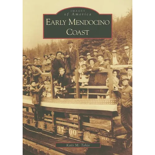 Early Mendocino Coast - Paperback