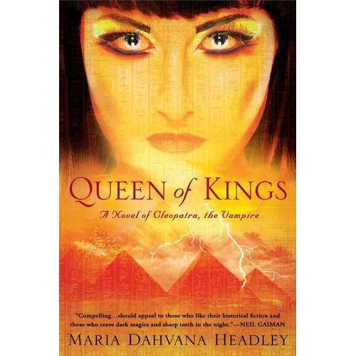 Queen of Kings: A Novel of Cleopatra, the Vampire - Paperback