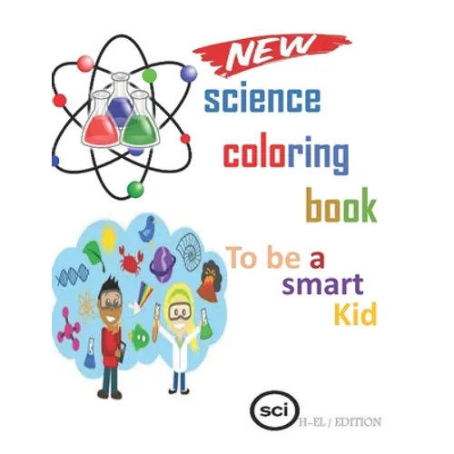 science coloring book: to be a smart kid - Paperback