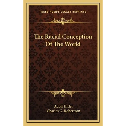 The Racial Conception Of The World - Hardcover