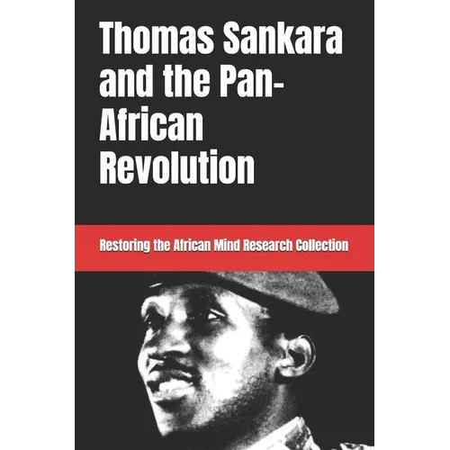 Thomas Sankara and the Pan-African Revolution - Paperback