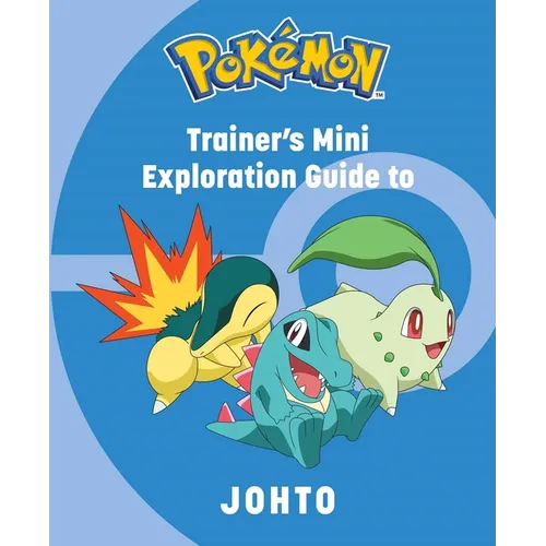 Pokemon: Trainer's Mini Exploration Guide to Johto - Hardcover
