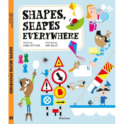 Shapes, Shapes Everywhere - Hardcover
