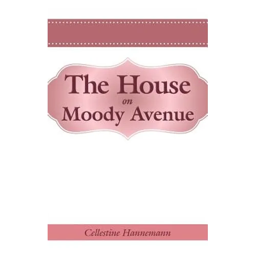 The House on Moody Avenue - Paperback
