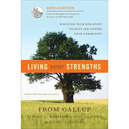Living Your Strengths - Hardcover