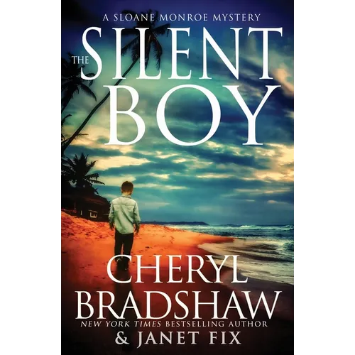 The Silent Boy: A Sloane Monroe Spinoff Series - Paperback