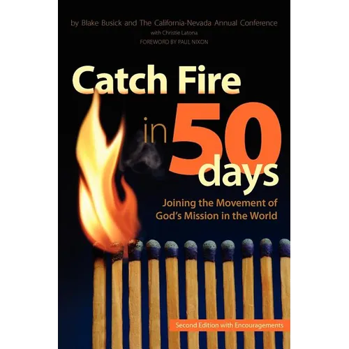 Catch Fire in 50 Days - Paperback