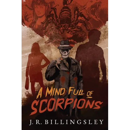 A Mind Full of Scorpions - Paperback