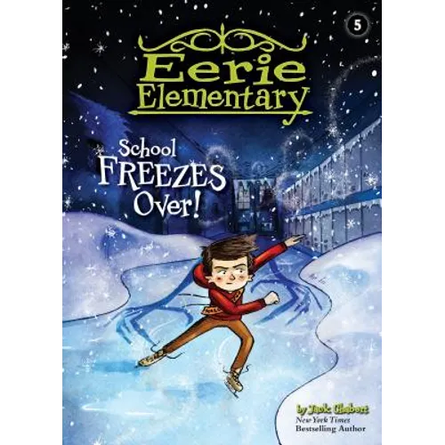 School Freezes Over!: #5 - Library Binding