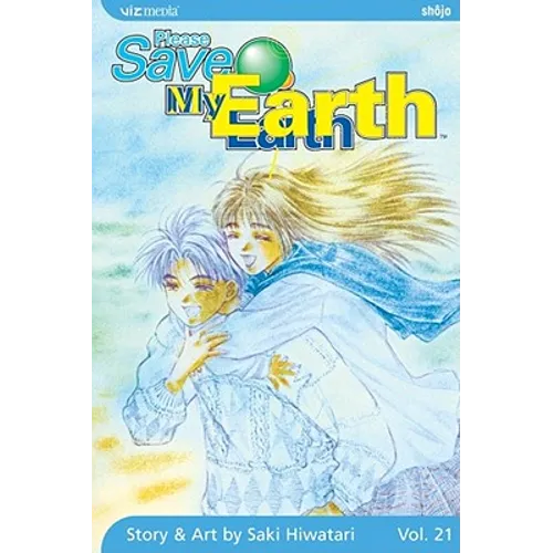 Please Save My Earth, Vol. 21 - Paperback
