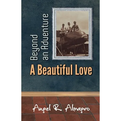 Beyond an Adventure: A Beautiful Love - Paperback