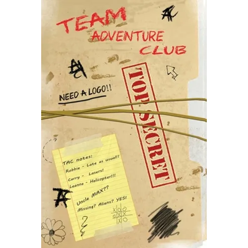 Team Adventure Club: An epic mystery survival story for boys and girls - Paperback