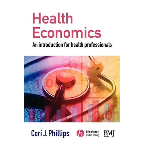 Health Economics: An Introduction for Health Professionals - Paperback