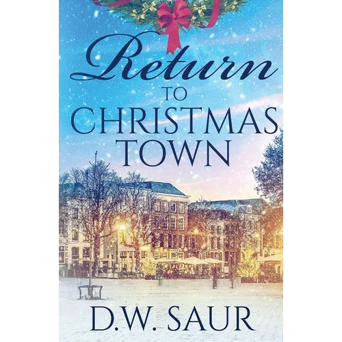 Return To Christmas Town - Paperback