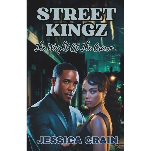 Street Kingz The Weight Of The Crown - Paperback