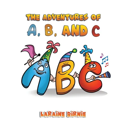 The Adventures of A, B, and C - Paperback