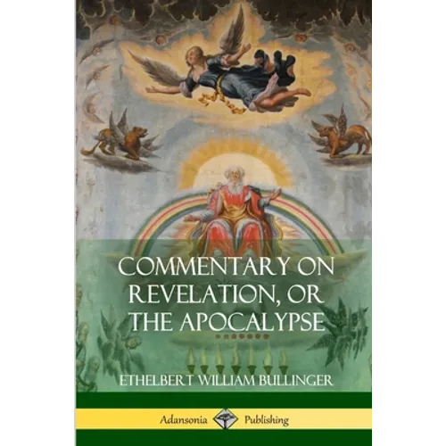 Commentary on Revelation, or the Apocalypse - Paperback