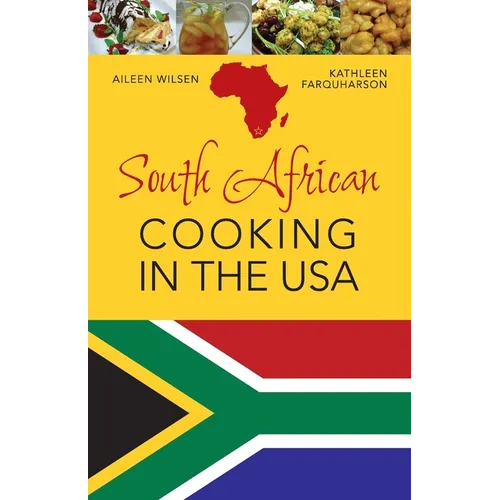 South African Cooking in the USA - Paperback