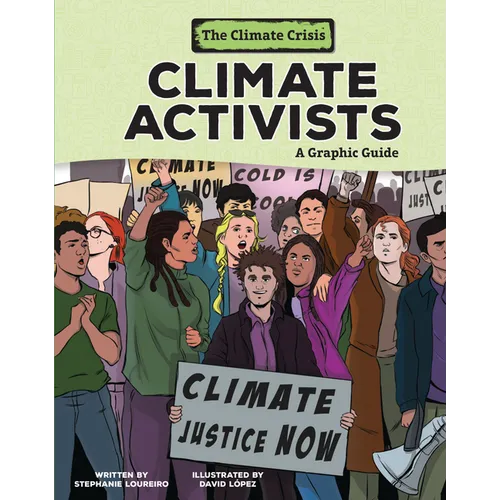Climate Activists: A Graphic Guide - Library Binding