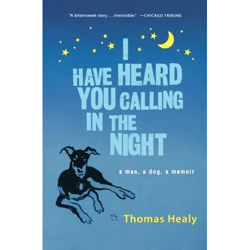 I Have Heard You Calling in the Night - Paperback
