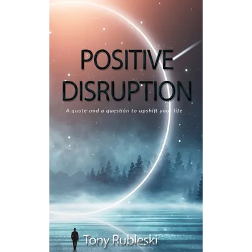 Positive Disruption - Paperback