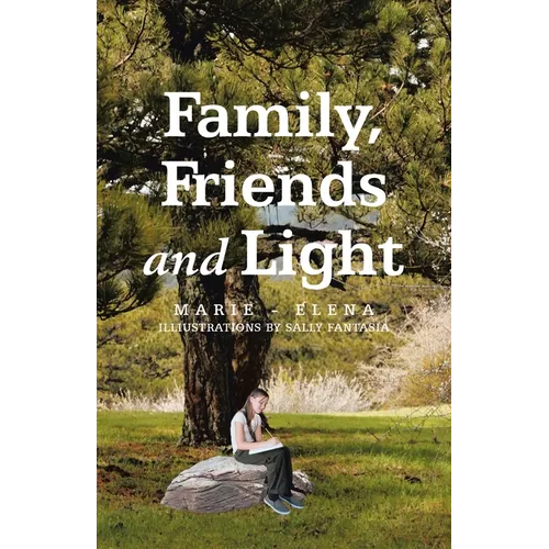 Family, Friends and Light - Paperback