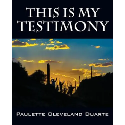 This Is My Testimony - Paperback