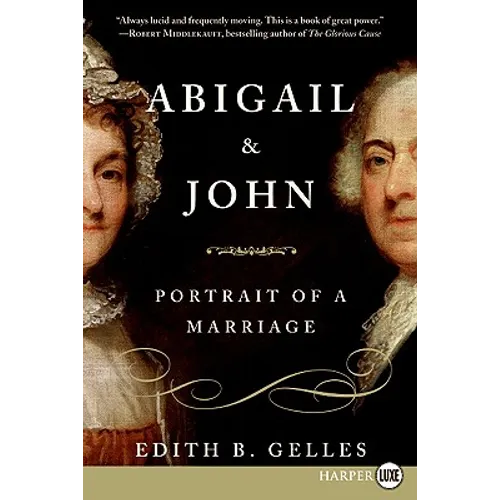 Abigail and John: Portrait of a Marriage - Paperback
