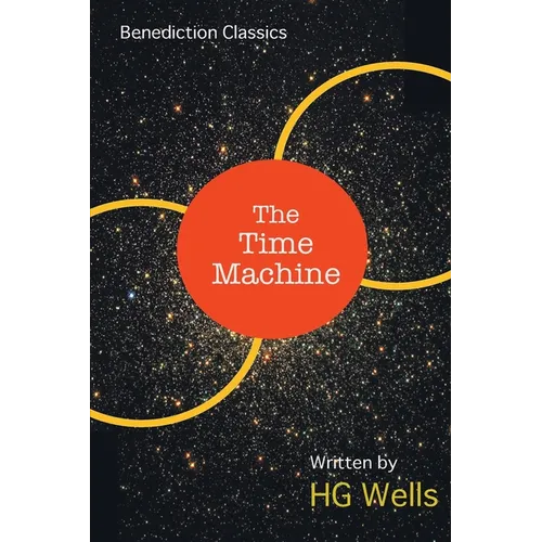 The Time Machine: An Invention - Paperback