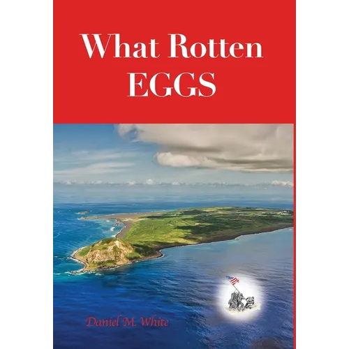 What Rotten Eggs - Hardcover