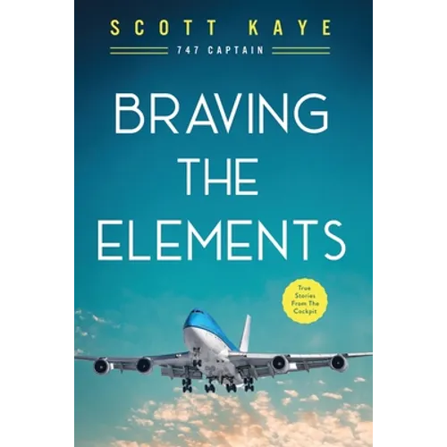 Braving the Elements - Paperback