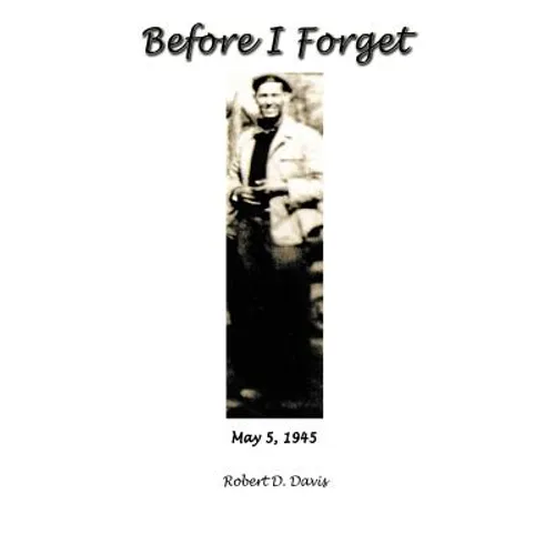 Before I Forget - Hardcover
