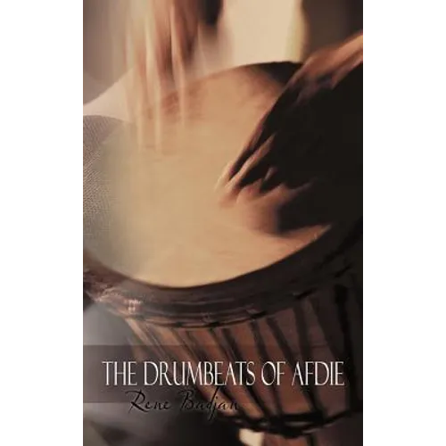 The Drumbeats of Afdie - Hardcover