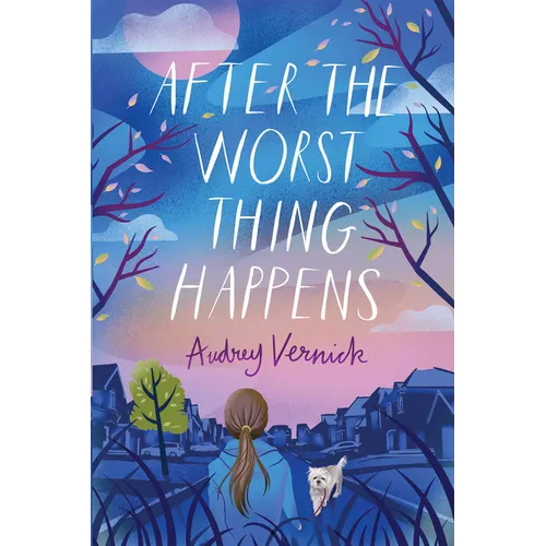 After the Worst Thing Happens - Hardcover