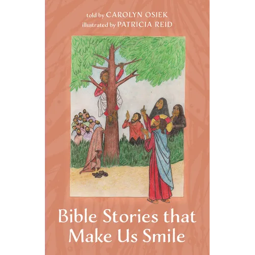 Bible Stories that Make Us Smile - Hardcover