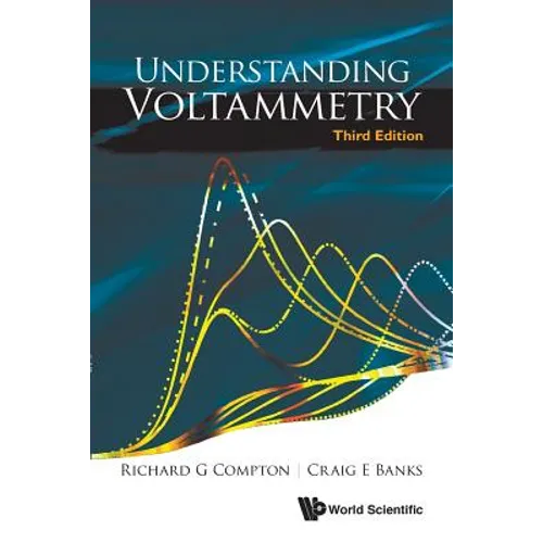 Understanding Voltammetry (Third Edition) - Paperback