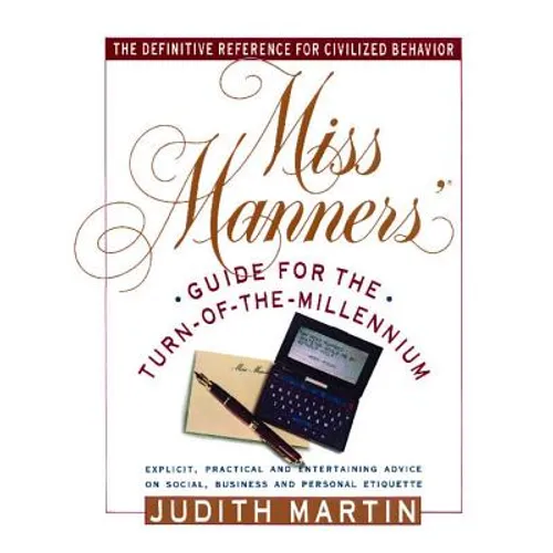 Miss Manners' Guide for the Turn-Of-The-Millennium - Paperback